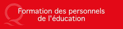 Formation des personnels de l éducation